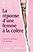 La réponse d’une femme à la...