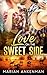 Love On The Sweet Side by Mariah Ankenman