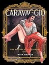 Caravaggio: The P...