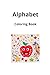 Alphabet: Coloring Book
