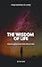 The Wisdom of Life by Yik Chan