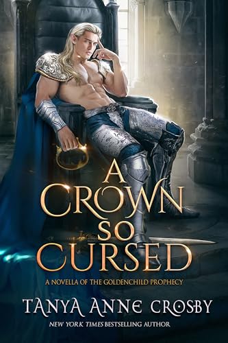 A Crown So Cursed (The Goldenchild Prophecy Book 5)
