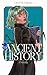 Ancient History: A Novella