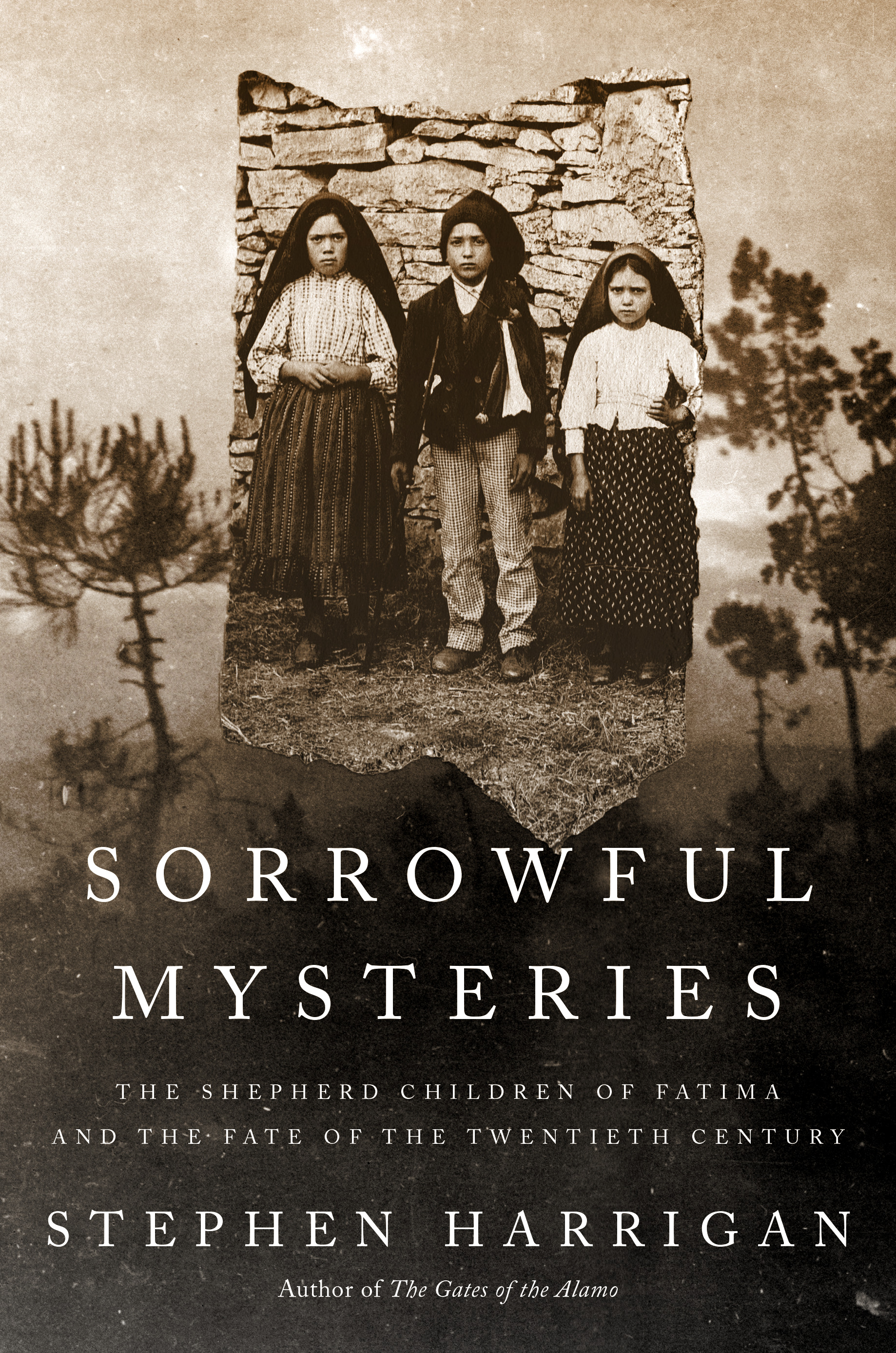 Sorrowful Mysteries: The Shepherd Children of Fatima and the Fate of the Twentieth Century