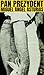 Pan Prezydent