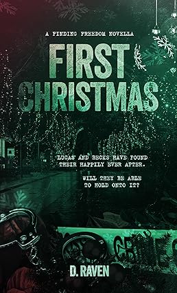 First Christmas: A Novella of the Finding Freedom series (Kindle Edition)