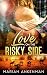 Love On The Risky Side