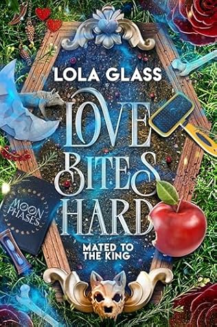 Love Bites Hard (Mated to the King, #2)