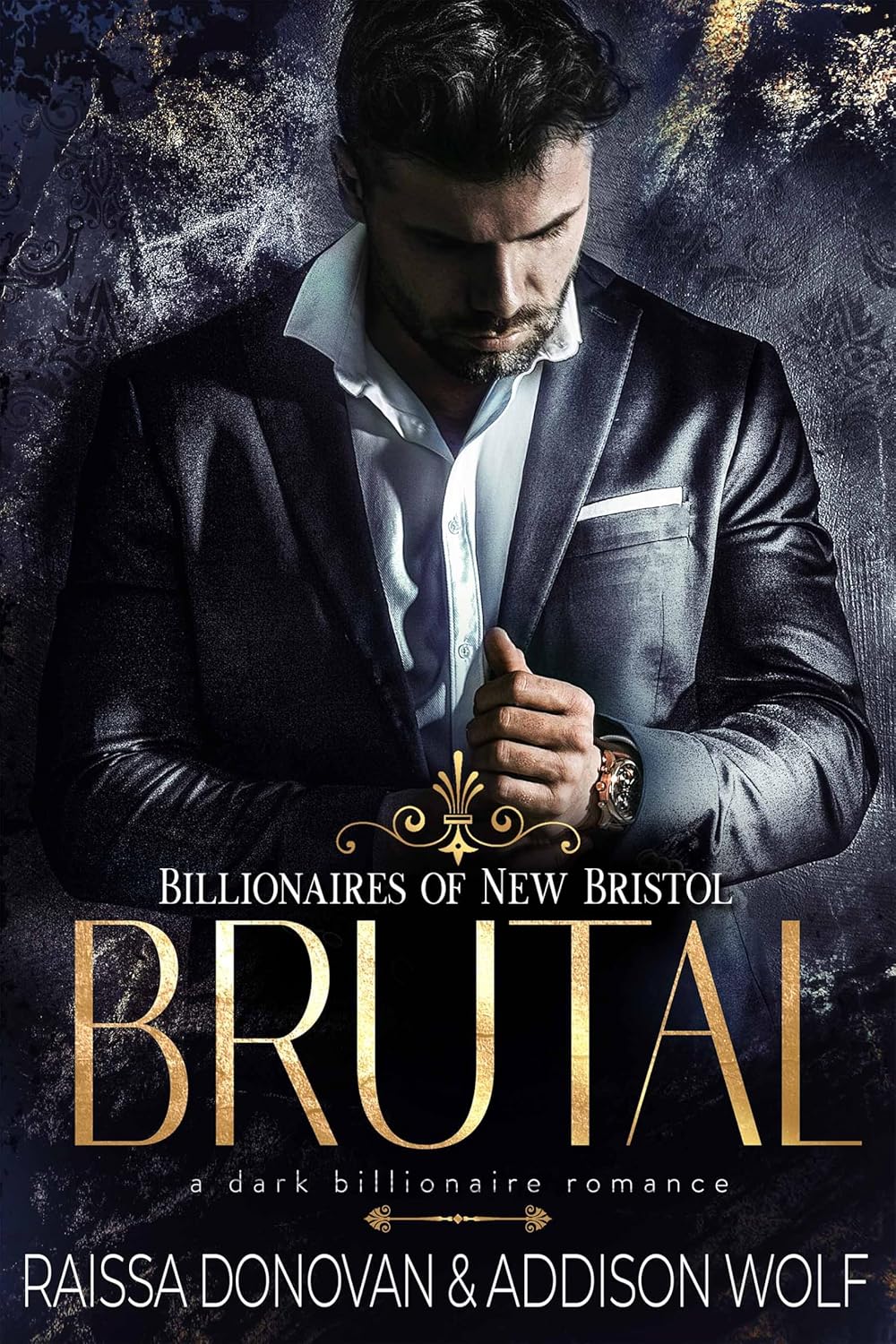 Brutal (Billionaires of New Bristol #3)