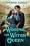 Wooing the Witch ...