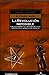 La Revolución Imposible - Los tupamaros y el fracaso de la vía armada en el Uruguay del siglo XX