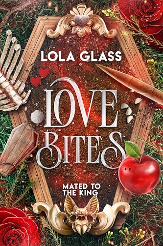 Love Bites (Mated to the King, #1)