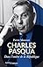 Charles Pasqua : L'homme de...