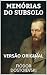 Memórias do Subsolo: Fiódor Dostoiévski (Portuguese Edition)