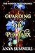 Guarding The Phoenix: Volume 2 (The Phoenix Duet)