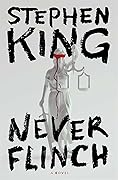 Never Flinch (Holly Gibney, #4)