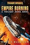 Empire Burning: A...