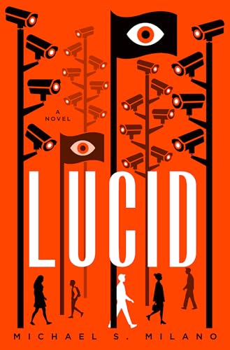 Lucid: A Novel (Kindle Edition)