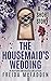 The Housemaid's Wedding (Th...