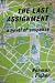 The Last Assignment
