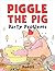 Piggle the Pig by Dudolf Piggle the Pig by Dudolf