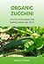 Organic Zucchini