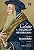 Calvino e a tradição reformada by Richard A. Muller