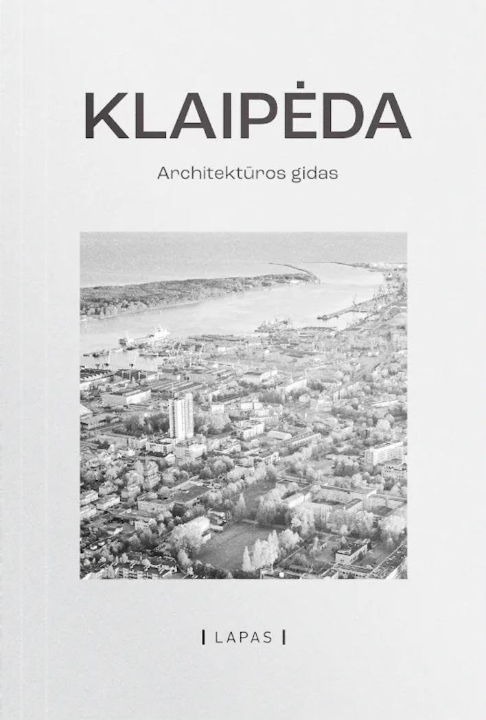 Klaipėda: Architektūros gidas