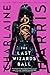 The Last Wizards' Ball (Gunnie Rose #6)