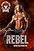 Rebel (Dark Slayers MC #23)