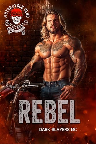Rebel (Dark Slayers MC #23)