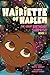 The Great Birthday Surprise! (Hairiette of Harlem Book 1)