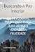 Buscando A Paz Interior (Portuguese Edition)