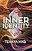 Inner Identity (Identity Saga, #3)