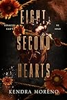Eight Second Hearts