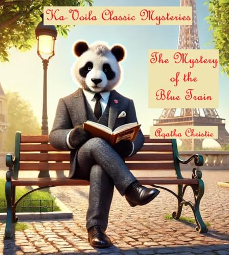 The Mystery of the Blue Train: Featuring Hercule Poirot
