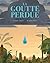 La goutte perdue