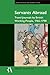 Servants Abroad: Travel Journals by British Working People, 1765-1798 (Records of Social and Economic History, 67)