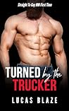 Turned By The Tru...