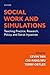 Social Work and Simulations...