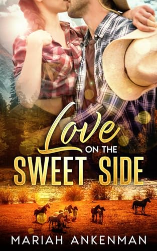 Love On The Sweet Side (Peak Town, Colorado)