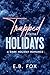 Trapped for the Holidays