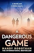 A Dangerous Game