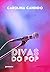 Divas do pop (Portuguese Edition) by Carolina Candido