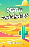 Death by Loneline...
