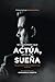 Sé el hombre que actúa, no el que sueña: Recuperando la masculinidad en la era moderna (Spanish Edition)