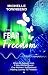 From Fear To Freedom