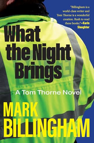 What the Night Brings (DI Tom Thorne Series, #19)