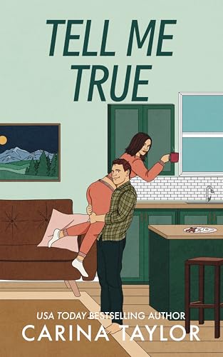 Tell Me True (All's Fair, #4)