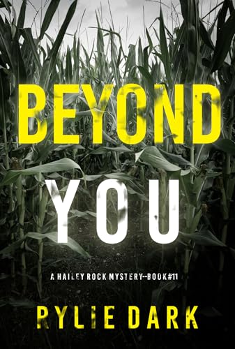 Beyond You (Hailey Rock #11)